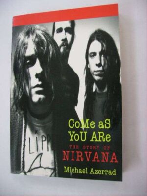 Come as you are - The story of Nirvana