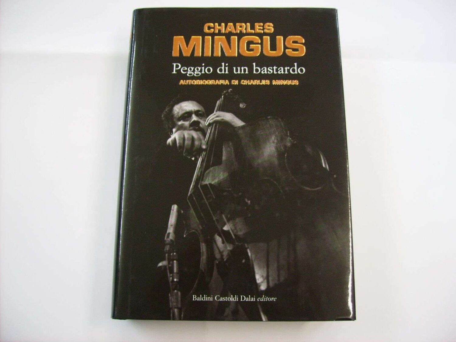 Peggio di un bastardo