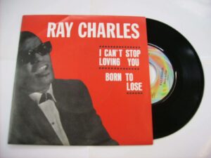 I can't stop loving you / Born to lose (RE)