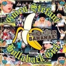 Hollaback girl - 4 tr.
