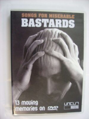 Songs for miserable bastards