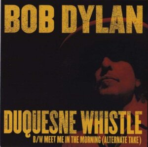 Duquesne whistle / Meet me in the morning