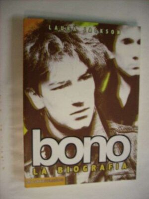 Bono - La biografia