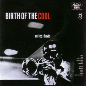 Birth of the cool