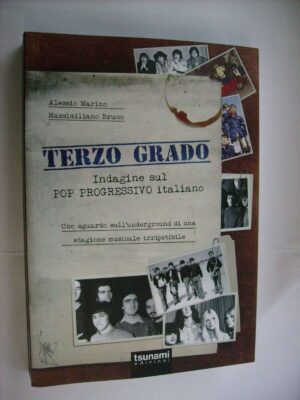 Terzo grado - Indagine sul pop progressivo italiano