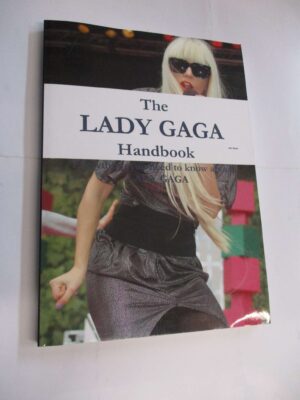 The Lady Gaga Handbook