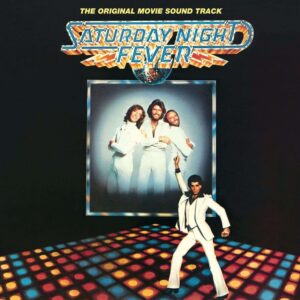 Saturday night fever (Bee Gees)