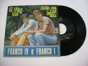 Io vado via / Senza una lira un tasca