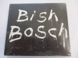 Bish Bosch