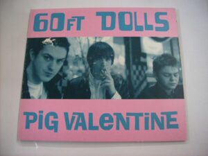 Pig Valentine - 3 tr.