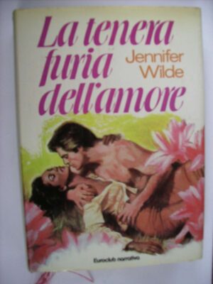 La tenera furia dell'amore
