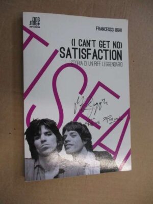 Satisfaction - Storia di un riff leggendario