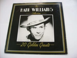 The Hank Williams Collection - 20 golden greats