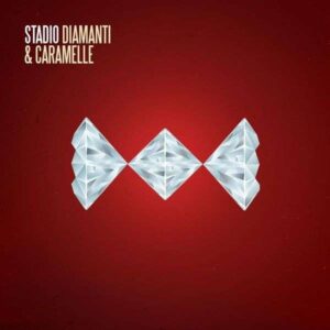 Diamanti & caramelle