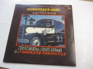Hot licks, cold steel & truckers favorites