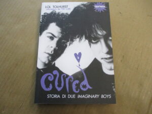 Cured - Storia Di Due Imaginary Boys, Lol Tolhurst