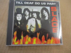 Till deaf do us part